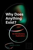 Why Does Anything Exist?