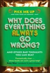 Why Does Everything Always Go Wrong?