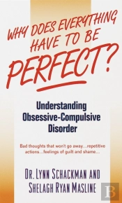 Why Does Everything Have To Be Perfect?