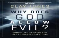 Why Does God Allow Evil?
