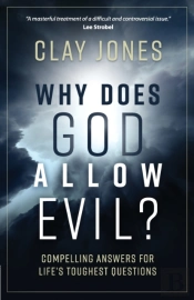 Why Does God Allow Evil?
