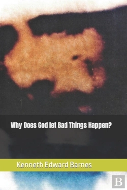 Bertrand.pt - Why Does God Let Bad Things Happen?