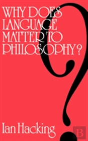 Why Does Language Matter To Philosophy?