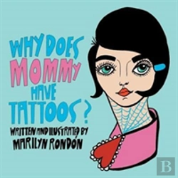 Bertrand.pt - Why Does Mommy Have Tattoos?