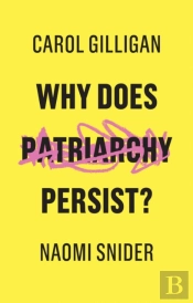 Why Does Patriarchy Persist?