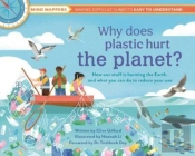Why Does Plastic Hurt The Planet?