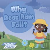Why Does Rain Fall?