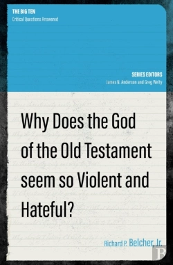 Bertrand.pt - Why Does The God Of The Old Testament Seem So Violent And Hateful?