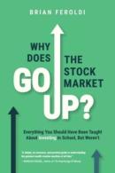 Why Does The Stock Market Go Up : Everyt
