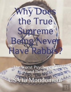 Bertrand.pt - Why Does The True Supreme Being Never Have Rabbis?