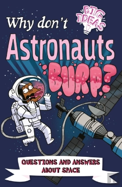Bertrand.pt - Why Don'T Astronauts Burp?
