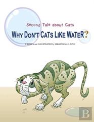 Why Don'T Cats Like Water?