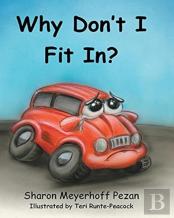 Why Don'T I Fit In?