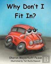 Why Don'T I Fit In?