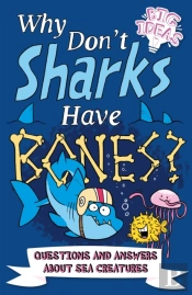 Why Don'T Sharks Have Bones?