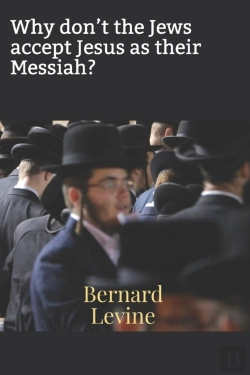Bertrand.pt - Why Don'T The Jews Accept Jesus As Their Messiah?