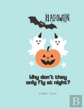 Why Don'T They Only Fly At Night?