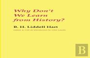 Why Don'T We Learn From History?