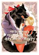 Why Don'T You Eat Me, My Dear Wolf?