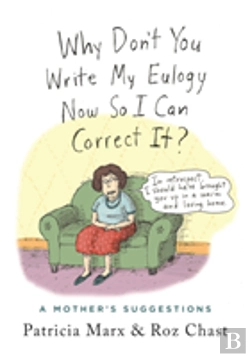 Bertrand.pt - Why Don'T You Write My Eulogy Now So I Can Correct It?