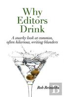 Why Editors Drink