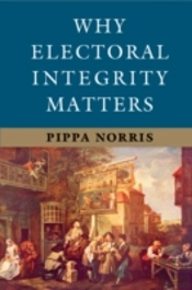 Why Electoral Integrity Matters