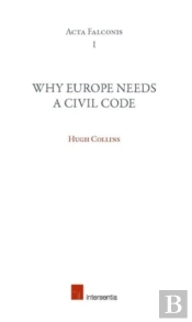 Why Europe Needs A Civil Code