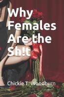 Why Females Are The Sh!T