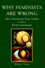 Why Feminists Are Wrong
