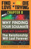 Why Finding Your Soulmate Does Not Guarantee The Relationship Will Last Forever