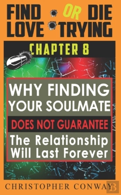 Bertrand.pt - Why Finding Your Soulmate Does Not Guarantee The Relationship Will Last Forever