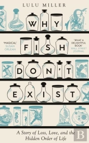 Why Fish Don'T Exist