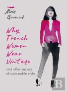 Why French Women Wear Vintage