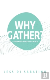 Why Gather
