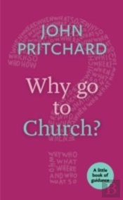 Why Go To Church?