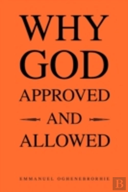 Bertrand.pt - Why God Approved And Allowed
