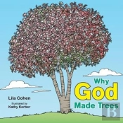 Why God Made Trees