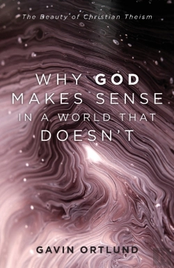 Bertrand.pt - Why God Makes Sense In A World That Doesn`T Â€“ The Beauty Of Christian Theism