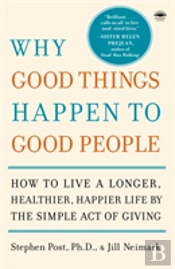 Why Good Things Happen To Good People