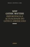 Why Gothic Matters