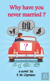 Why Have You Never Married?
