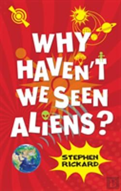 Bertrand.pt - Why Haven'T We Seen Aliens (Pb)
