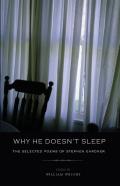 Why He Doesn'T Sleep