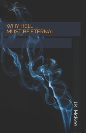Why Hell Must Be Eternal