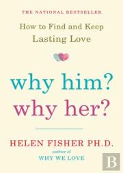 Why Him? Why Her?