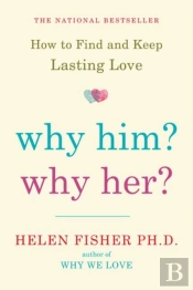Why Him? Why Her?