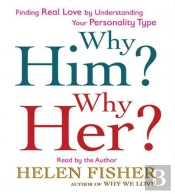 Why Him? Why Her?