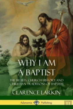 Bertrand.pt - Why I Am A Baptist