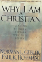 Why I Am A Christian