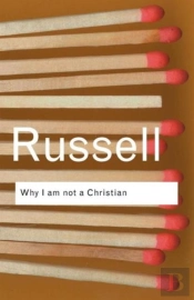 Why I Am Not A Christian